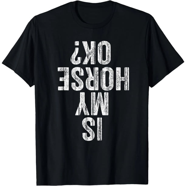 ¿Mi Caballo Está Bien? Playera Divertida para Mujeres - Estilo Misfits - Negro