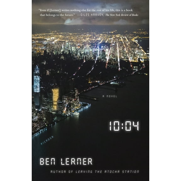 Pre-Owned 10:04: A Novel Paperback