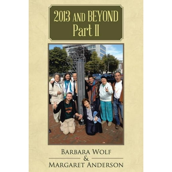 2013 and Beyond Part II (Paperback)