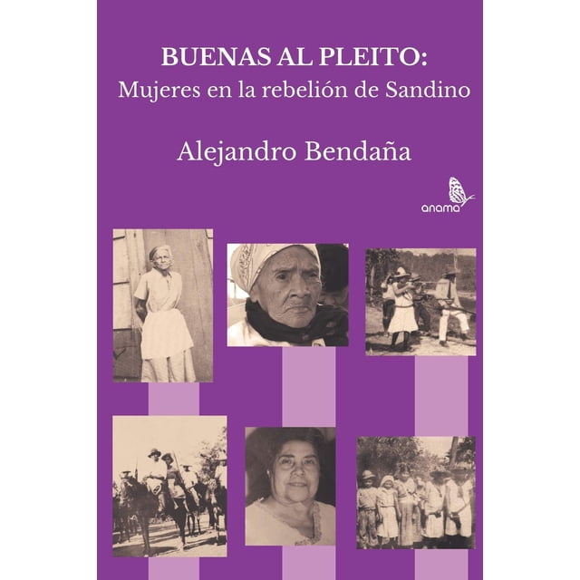 Libro Buenas al placer: Mujeres en la rebelión de Sandino