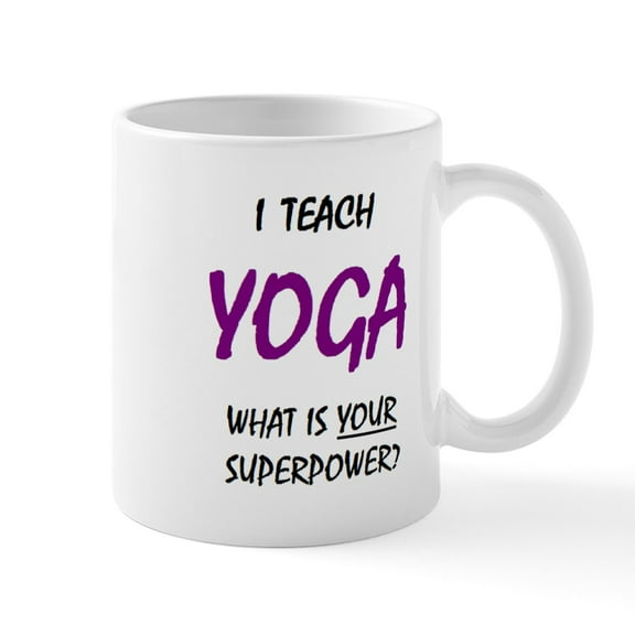 CafePress - Teach Yoga - 11 oz Ceramic Mug - Novelty Coffee Tea Cup