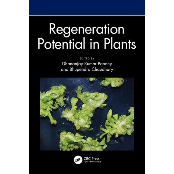 Regeneration Potential in Plants, (Hardcover)