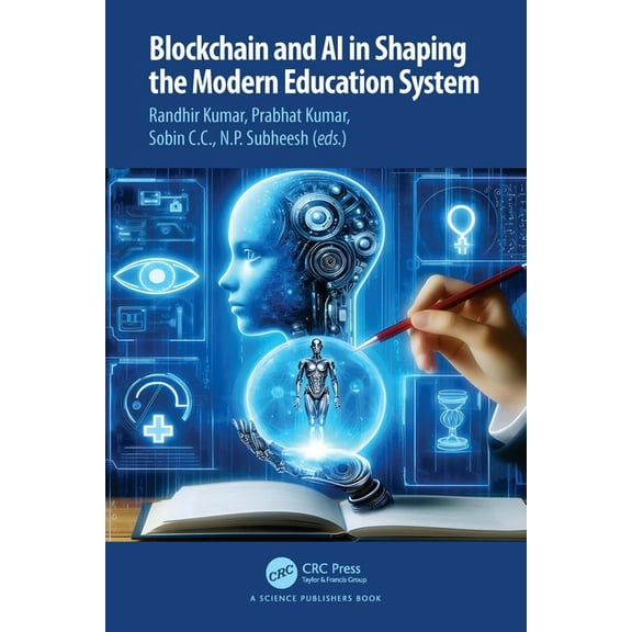 Blockchain and AI in Shaping the Modern Education System, (Hardcover)