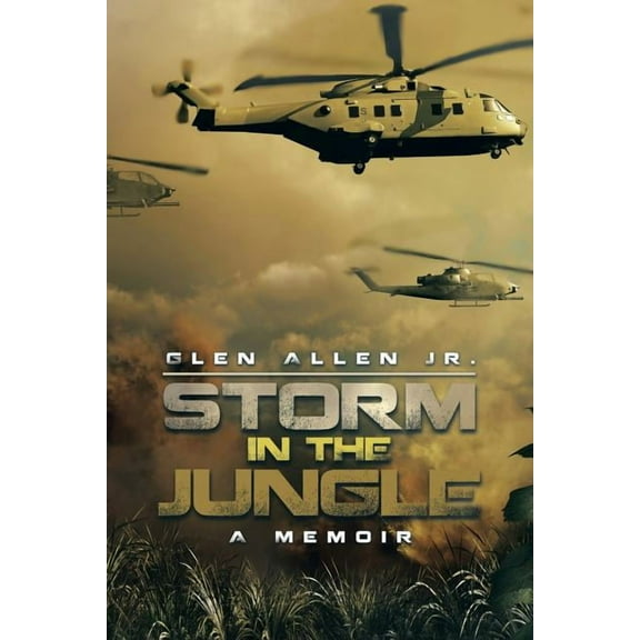 Storm in the Jungle : A Memoir