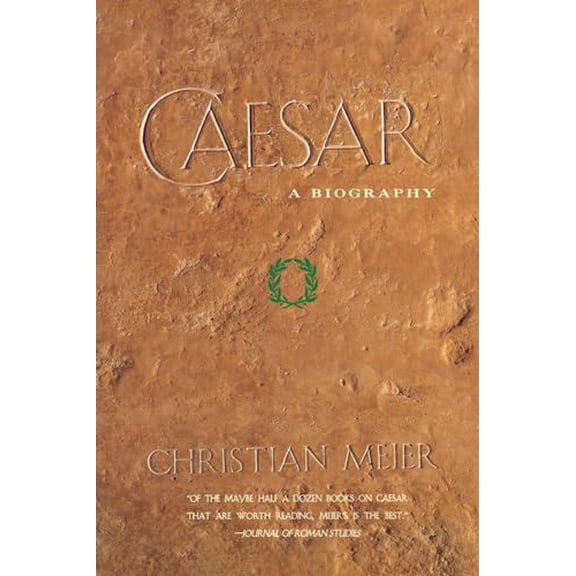Pre-Owned Caesar: A Biography (Paperback) 046500895X 9780465008957