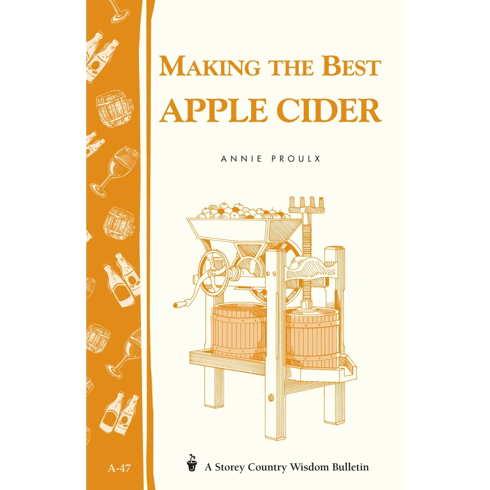 Making the Best Apple Cider Paperback