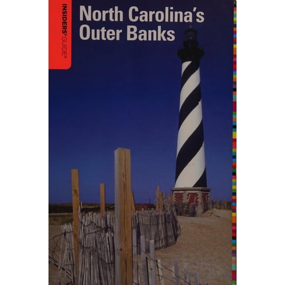 Pre-Owned Insiders' Guide to North Carolina's Outer Banks (Paperback) 0762747854 9780762747856
