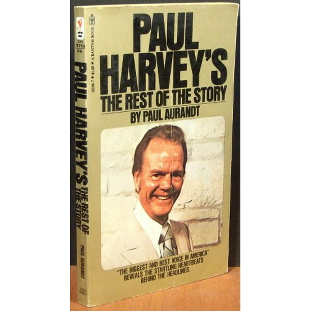 Paul Harvey's The Rest of the Story