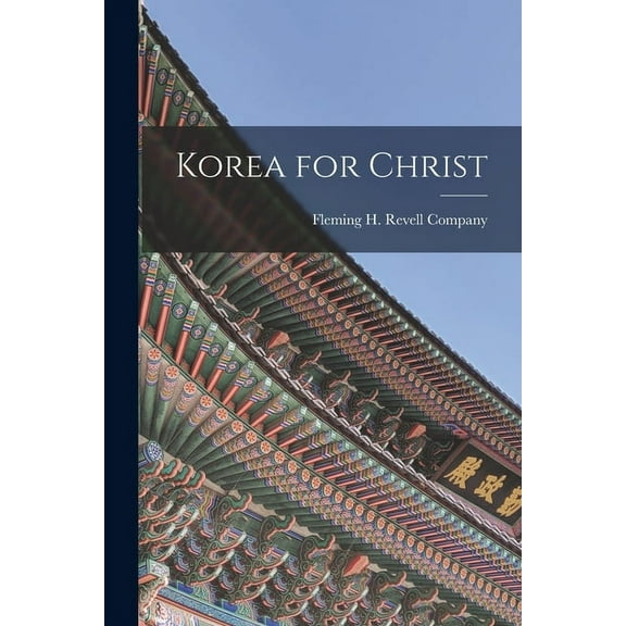 Korea for Christ (Paperback)