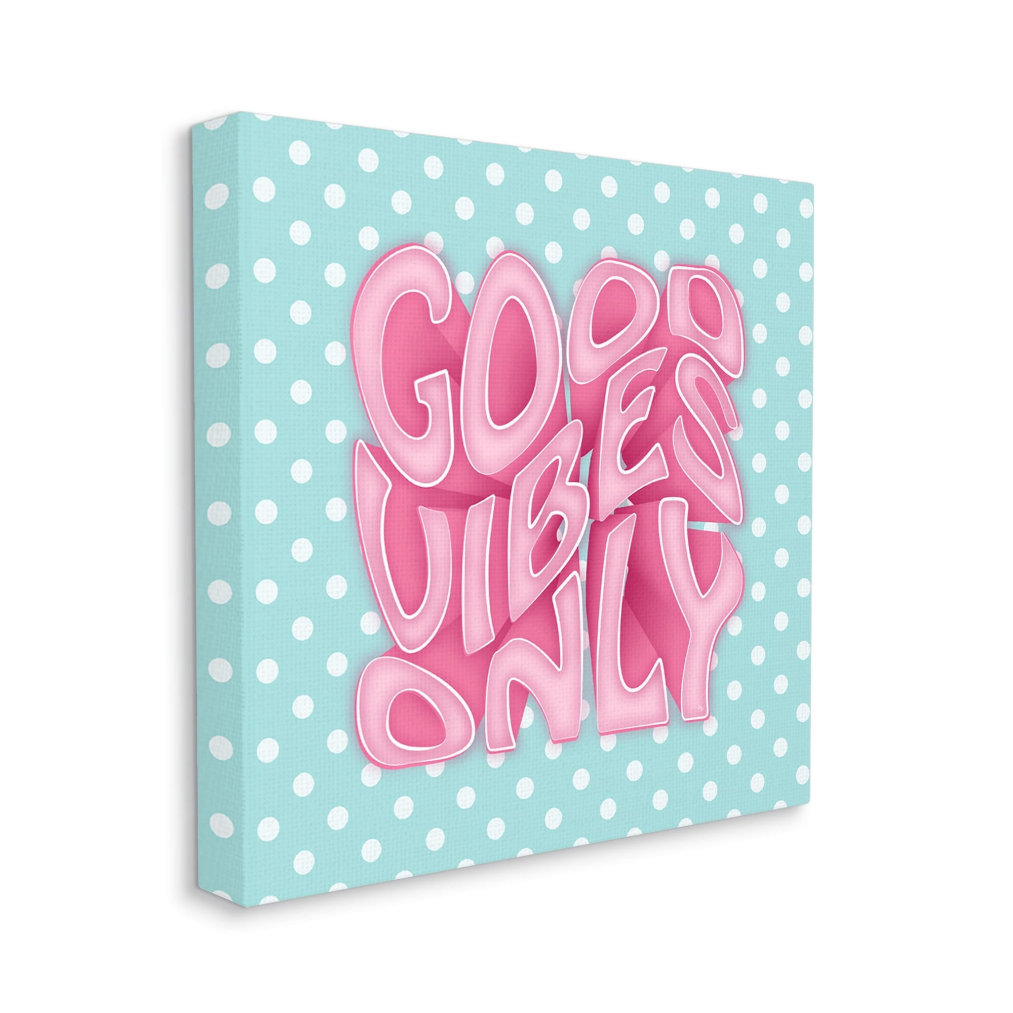 Stupell Industries Good Vibes Only Pink & Blue Retro Inspirational Painting Gallery Wrapped Canvas Print Wall Art