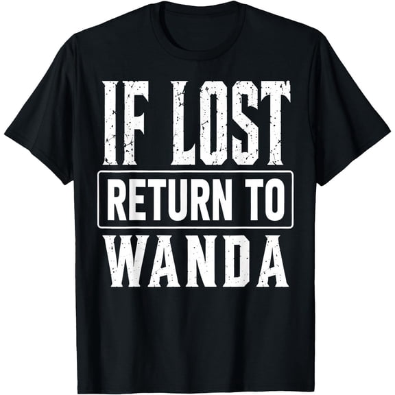 If Lost Return To Wanda Couple Relationship T-Shirt