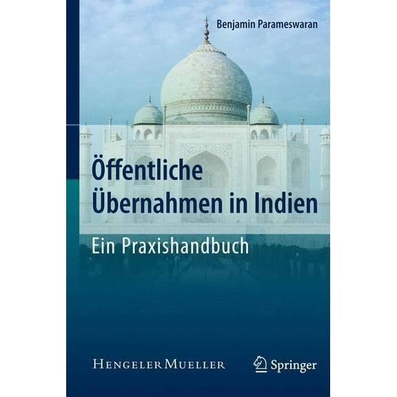 Öffentliche Übernahmen in Indien - Ein Praxishandbuch, (Hardcover)