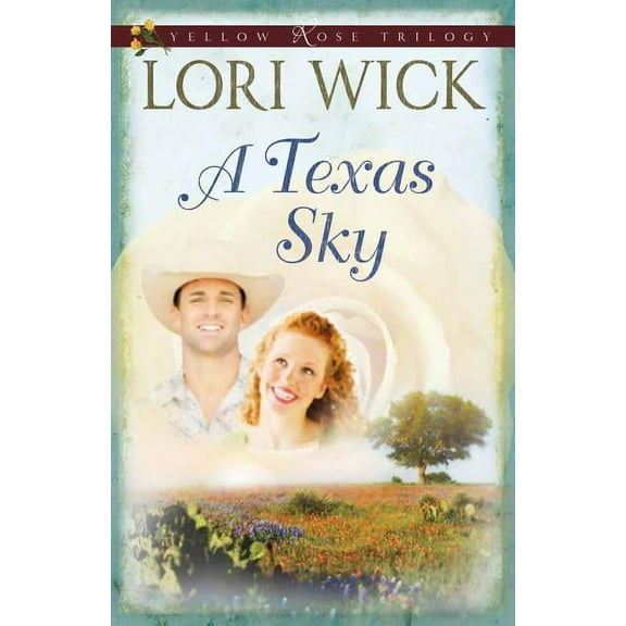 Yellow Rose Trilogy A Texas Sky, Book 02, (Paperback)
