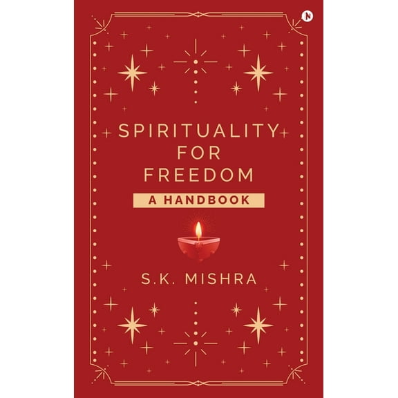 Spirituality - For Freedom: A Handbook, (Hardcover)