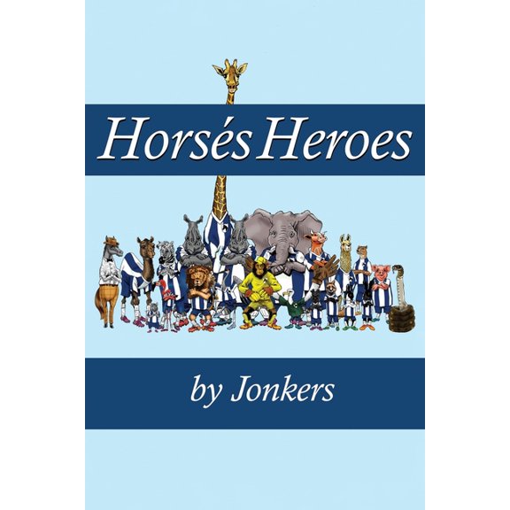 HorsÃ©s Heroes, (Paperback)
