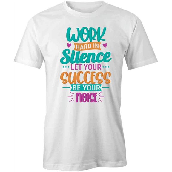 Work Hard T-Shirt | Motivational Inspirational White Tee Gift