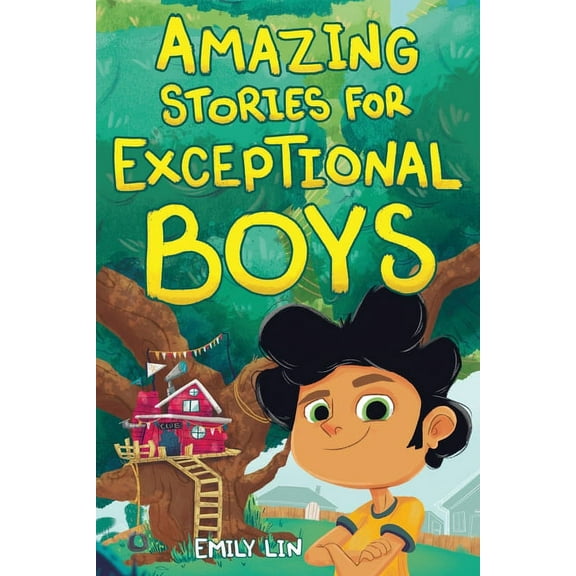 Amazing Stories for Exceptional Boys: Inspiring Tales of Bravery, Friendship, and Self-Belief, (Paperback)