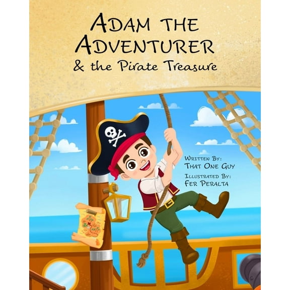 Adam the Adventurer and the Pirate Treasure, (Paperback)