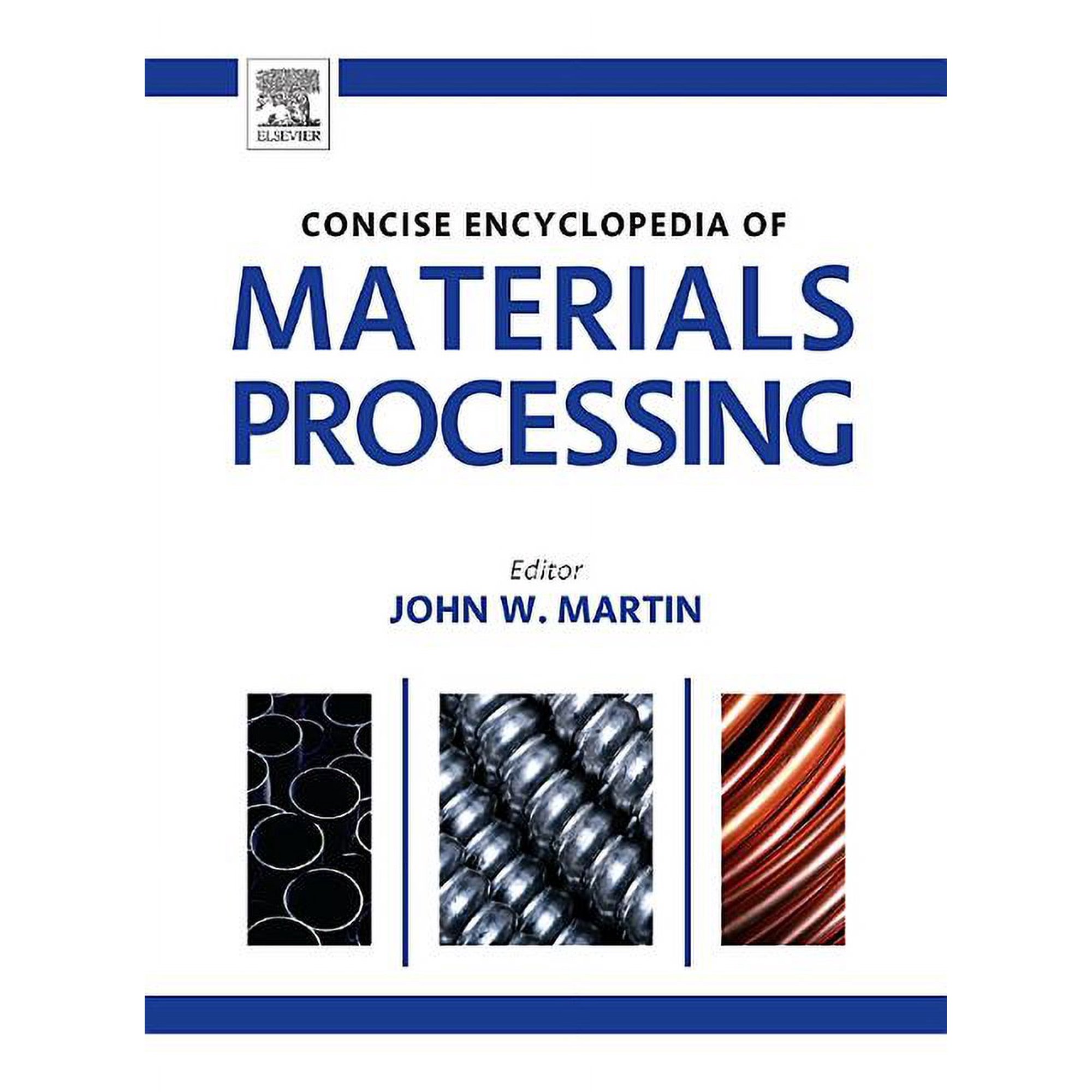 The Concise Encyclopedia of Materials Processing (Hardcover)