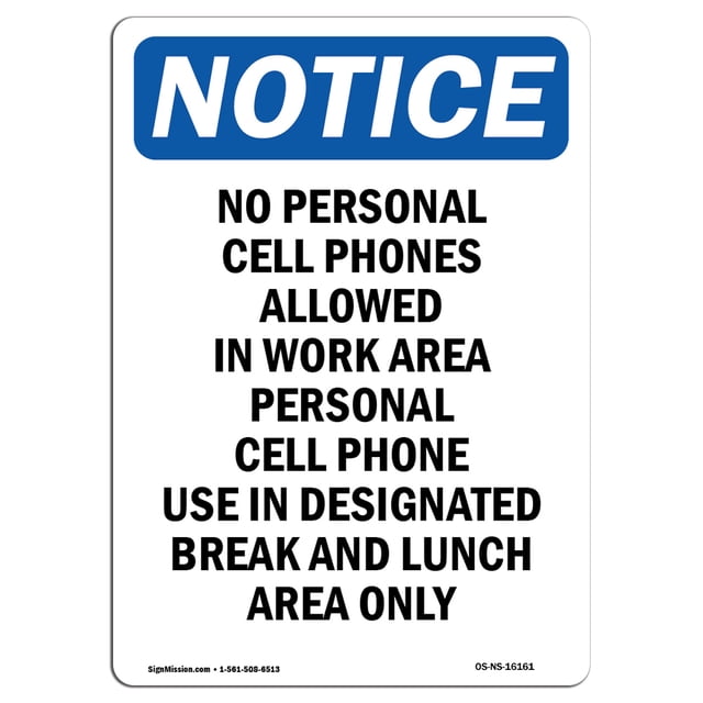 OSHA Notice Sign - Notice No Personal Cell Phones Allowed | Rigid Plastic Sign | Protect Your Business, Work Site, Warehouse & Shop Area | Made in The USA