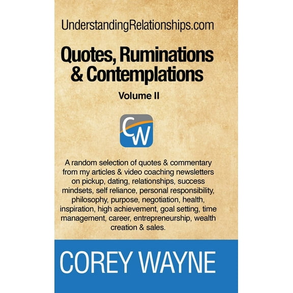 Quotes, Ruminations & Contemplations - Volume II, (Hardcover)