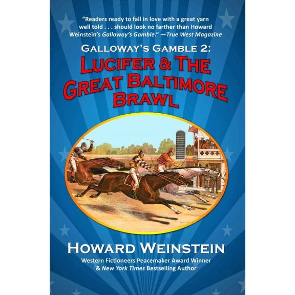 Galloway's Gamble: Lucifer and the Great Baltimore Brawl (Hardcover)(Large Print)