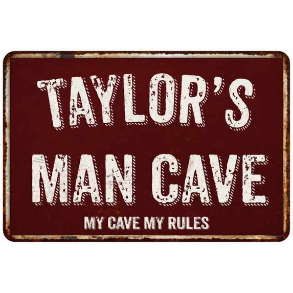 TAYLOR'S Man Cave Red Grunge Sign Metal 8x12 Decor 208120003350
