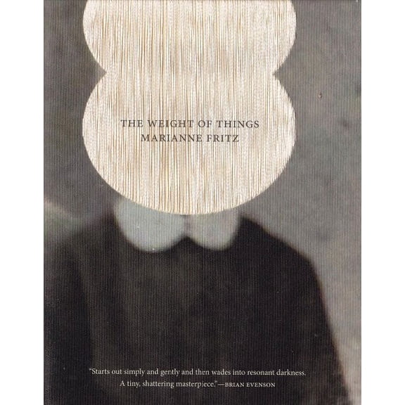 The Weight of Things (Paperback)