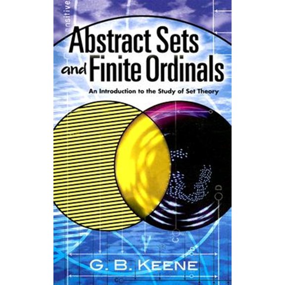 Pre-Owned Dover Books on Mathematics: Abstract Sets and Finite Ordinals : An Introduction to the Study of Set Theory (Paperback)