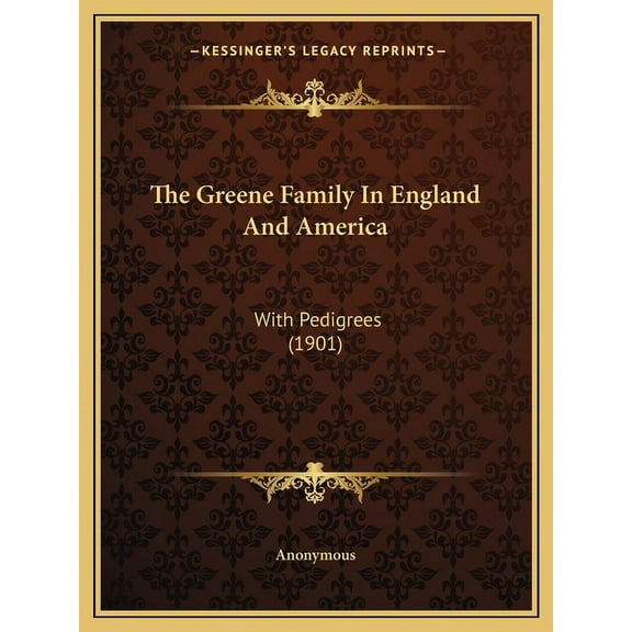 The Greene Family In England And America (Paperback)