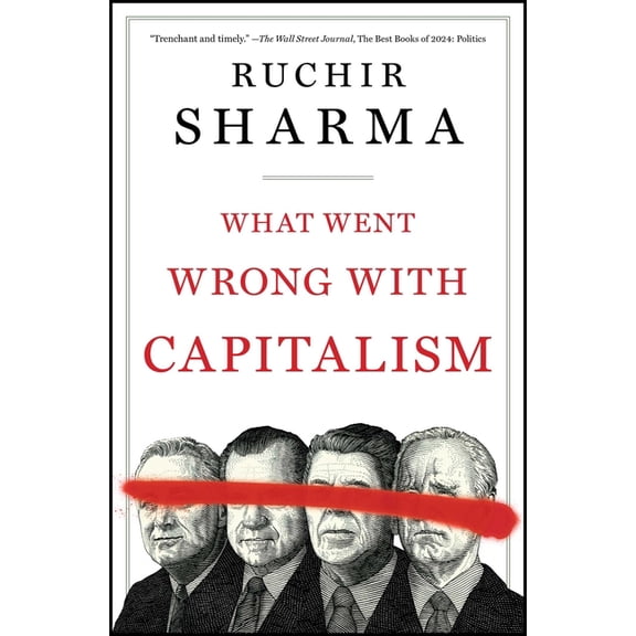 What Went Wrong with Capitalism, (Paperback)