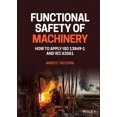 thumbnail image 1 of Sécurité Fonctionnelle des Machines: Comment Appliquer ISO 13849-1 et IEC 62061, 1 of 1