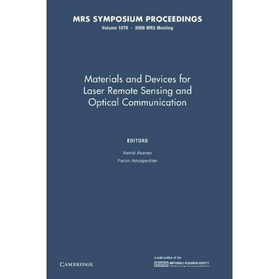 Mrs Proceedings Materials and Devices for Laser Remote Sensing and Optical Communication: Volume 1076, (Paperback)