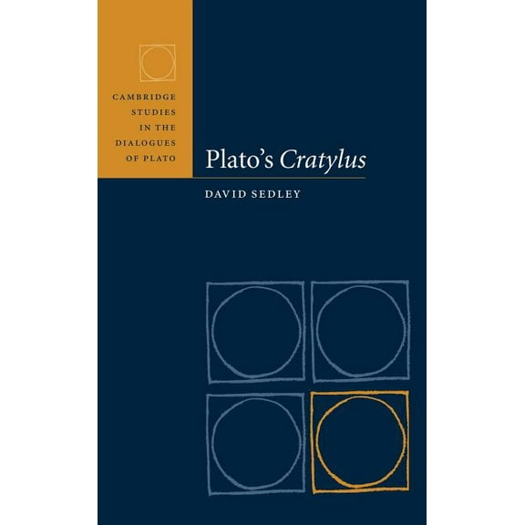 Cambridge Studies in the Dialogues of Pl Plato's Cratylus, (Hardcover)