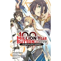 I Kept Pressing the 100-Million-Year Button and Came Out on Top (manga): I Kept Pressing the 100-Million-Year Button and Came Out on Top, Vol. 5 (manga) (Paperback)