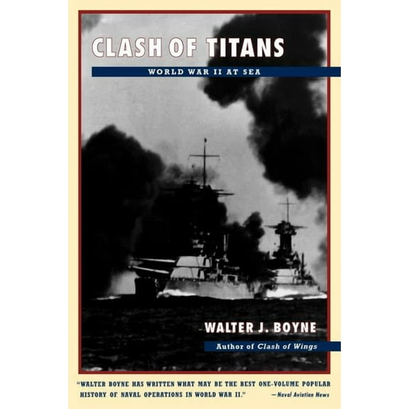 Clash of Titans: World War II at Sea, (Paperback)