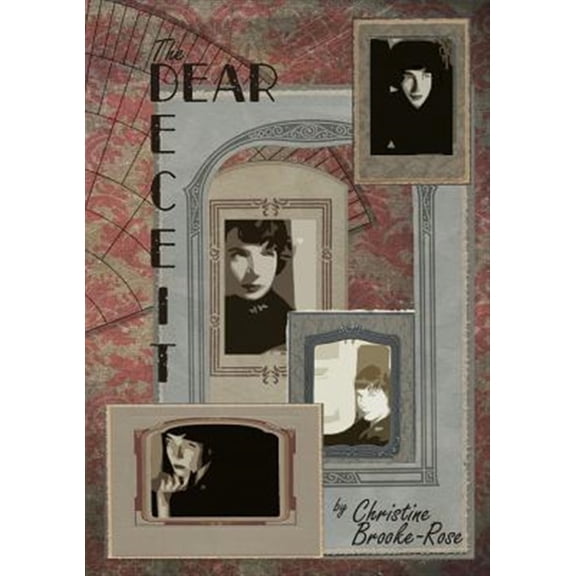 Pre-Owned The Dear Deceit (Paperback) by Christine Brooke-Rose, Joseph Andrew Darlington