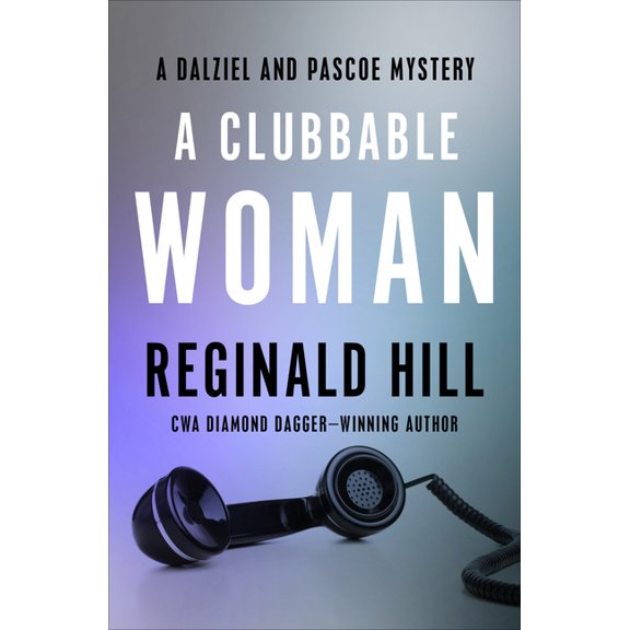 A Clubbable Woman (Paperback) by Reginald Hill