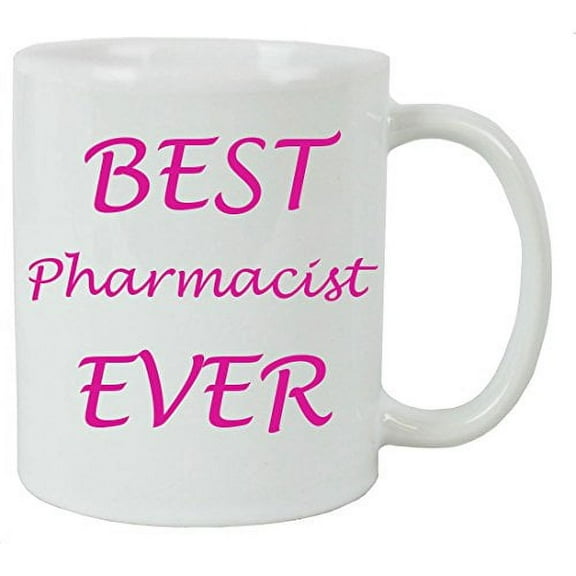 For the Best Pharmacist Ever 11 oz White Ceramic Coffee Mug with FREE White Gift Box for Holiday Gift or Present!