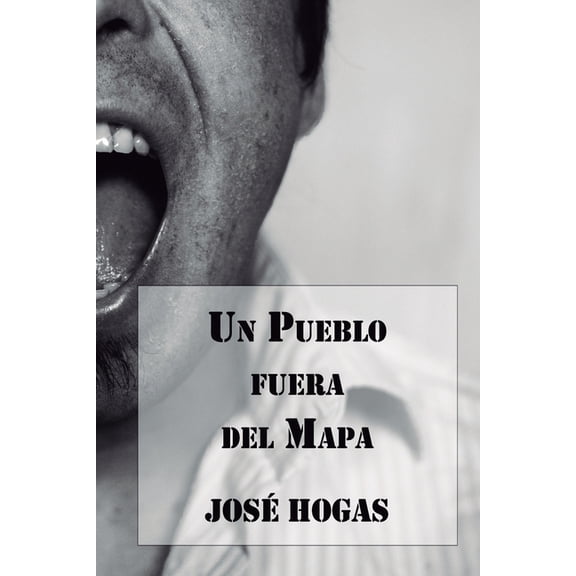 Poetisos Al Sur del Mundo Un Pueblo fuera del Mapa, Book 4, (Paperback)