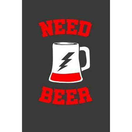 Need Beer: 6x9 Notebook, 100 Pages dotgrid, joke original appreciation gag gift for graduation, college, high school, Funny congr (Best Oxford College For Graduate Students)