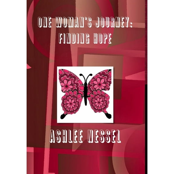 One Woman's Journey: Finding Hope, (Hardcover)