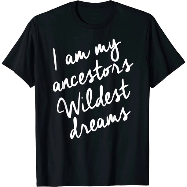 Camiseta de Mujer para el Mes de la Historia Afroamericana: "Los Sueños Más Atrevidos de Nuestros Ancestros"