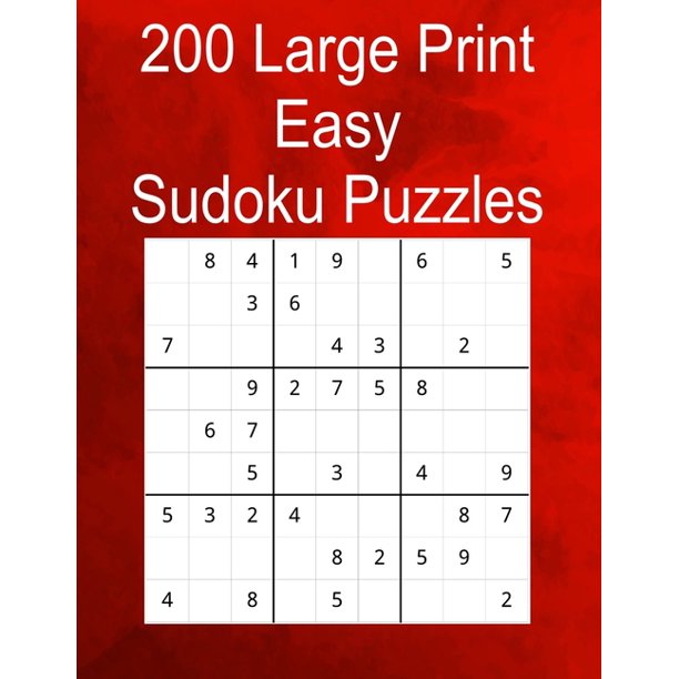 200 large print easy sudoku puzzles 200 easy sudoku puzzle to improve your memory prevent neurological disorder puzzles and solutions perfect for beginners paperback walmart com