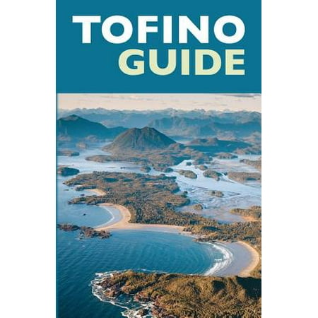 Tofino Guide