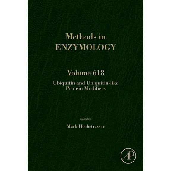 Methods in Enzymology Ubiquitin and Ubiquitin-Like Protein Modifiers: Volume 618, Book 618, (Hardcover)