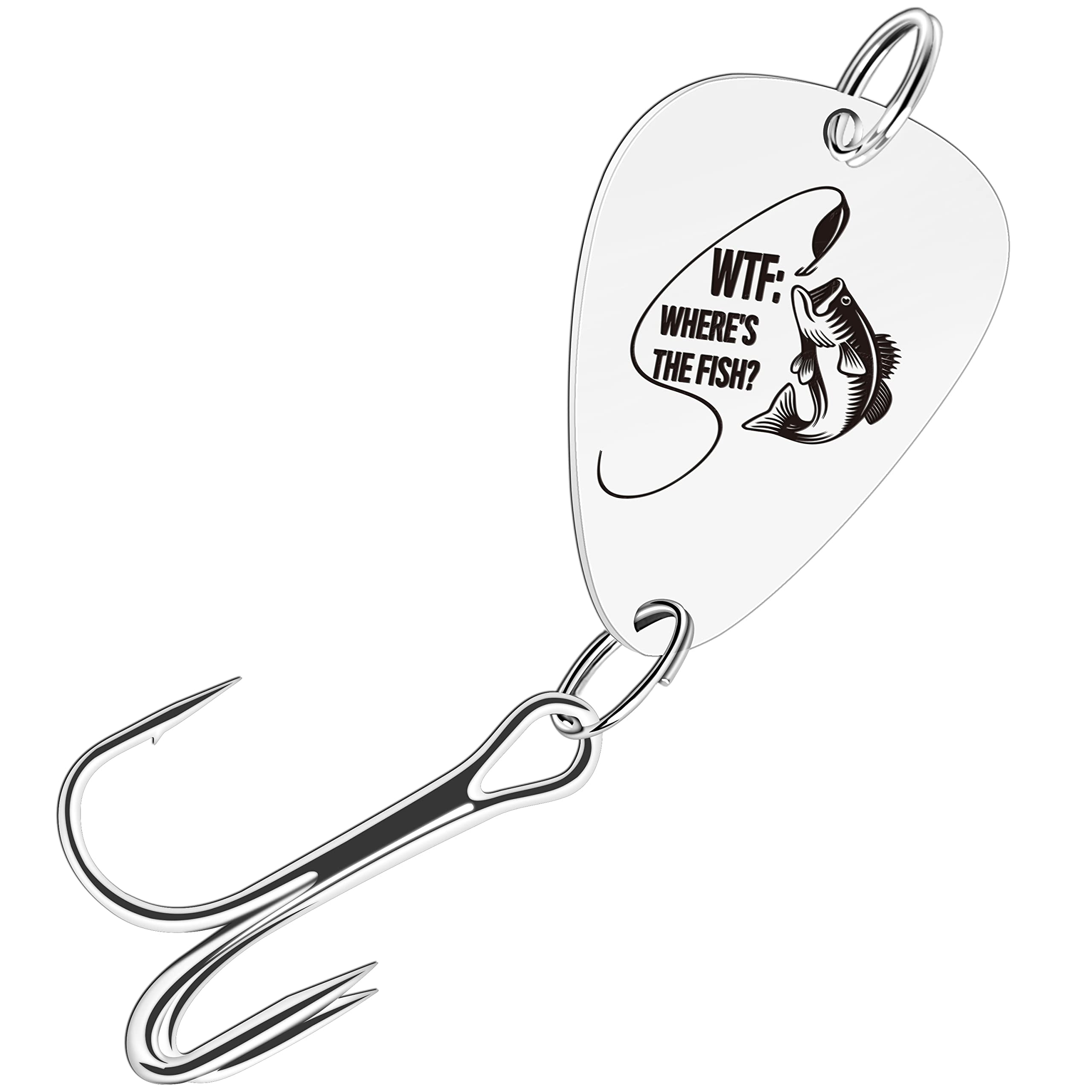 WTF Where's The Fish Funny Fisherman Quote Fishing Lure Hook, Gift for Dad Grandad Uncle Fishing