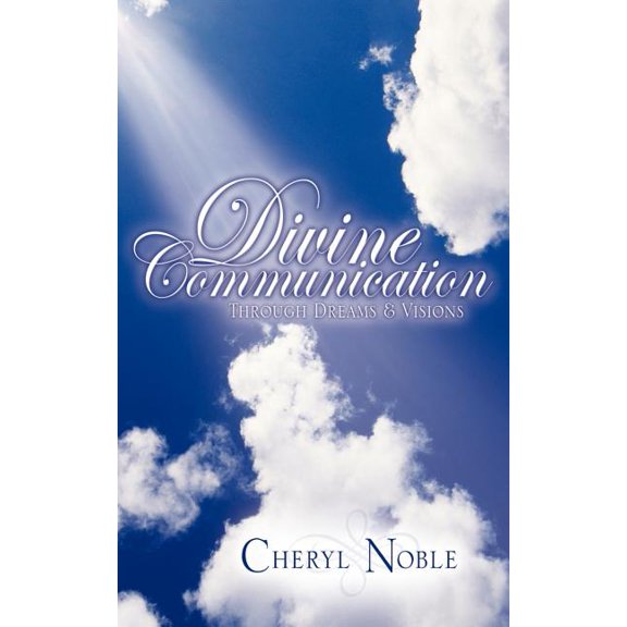 Divine Communication Through Dreams & Visions, (Paperback)