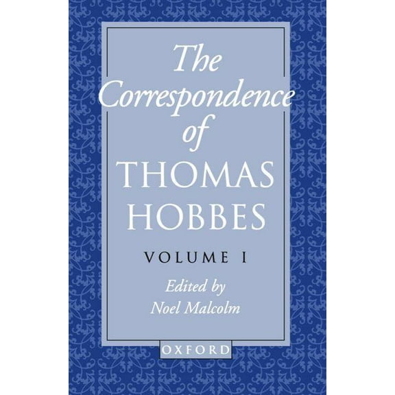 Clarendon Edition of the Works of Thomas The Correspondence: Volume I: 1622-1659, (Paperback)