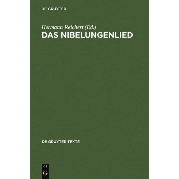 de Gruyter Texte Das Nibelungenlied: Nach Der St. Galler Handschrift, (Hardcover)